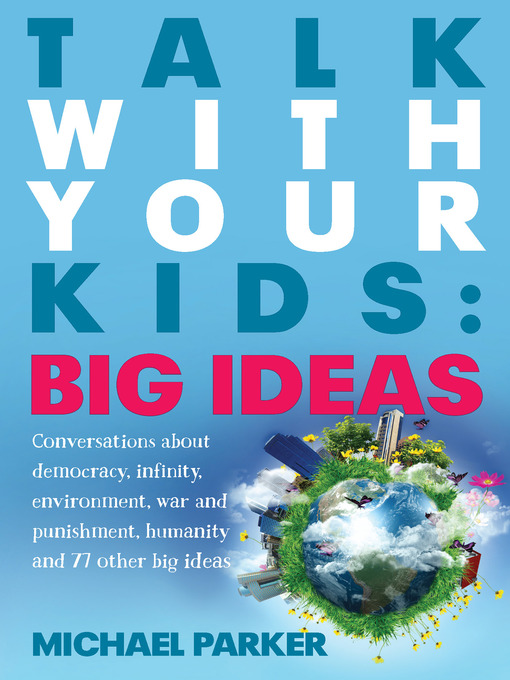 Title details for Talk with Your Kids by Michael Parker - Available